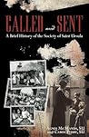 Called And Sent: A Brief History Of The Society Of Saint Ursula