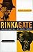 Rinkagate: The Rise and Fal...