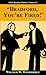 Bradford, You're Fired! by William W. Woodbridge Bradford, You're Fired! by William W. Woodbridge