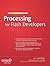 The Essential Guide to Processing for Flash Developers