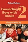 Connecting Boys With Books 2 (ALA Editions)