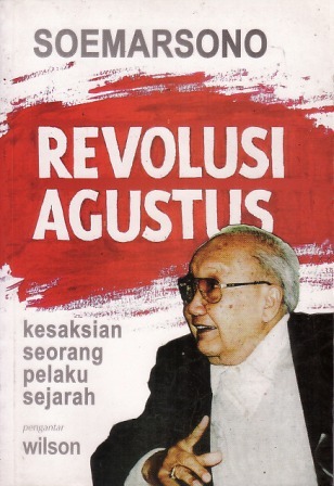 Revolusi Agustus: Kesaksian Seorang Pelaku Sejarah (Paperback)