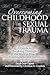 Overcoming Childhood Sexual...