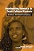 Decolonizing Research in Cross-Cultural Contexts by Kagendo Mutua