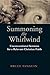 Summoning the Whirlwind: Un...