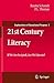 21st Century Literacy: If We Are Scripted, Are We Literate? (Explorations of Educational Purpose, 5)