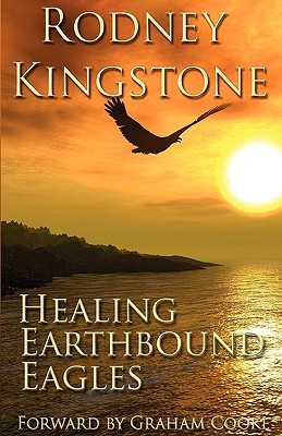 Healing Earthbound Eagles (Paperback)
