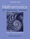 Mathematics for Elementary Teachers Volume I: Numbers and Operations Preliminary Edition (with Activities Manual)