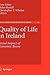Quality of Life in Ireland: Social Impact of Economic Boom (Social Indicators Research Series, 32)
