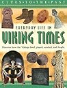 Everyday Life In Viking Times Everyday Life In Viking Times