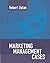 Marketing Management by Robert J. Dolan