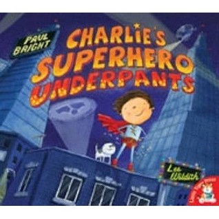 Charlie's Superhero Underpants (Paperback)