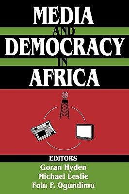 Media and Democracy in Africa (Paperback)