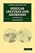 Popular Lectures and Addres...