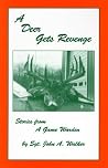 A Deer Gets Revenge (Stories from a Game Warden) A Deer Gets Revenge (Stories from a Game Warden)