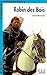 Lectures Cle En Francais Facile - Level 2: Robin des Bois