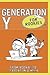 Generation Y for Rookies