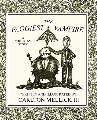 The Faggiest Vampire (Paperback)