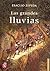 Las grandes lluvias (Spanish Edition)