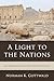 A Light to the Nations: An Introduction to the Old Testament