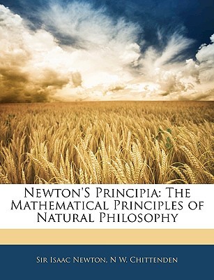 Newton's Principia: The Mathematical Principles of Natural Philosophy
