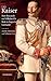 The Kaiser: New Research on...