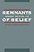 Remnants of Belief: Contemp...