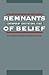 Remnants of Belief by Louis Michael Seidman
