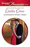 Katrakis's Sweet Prize (Harlequin Presents)