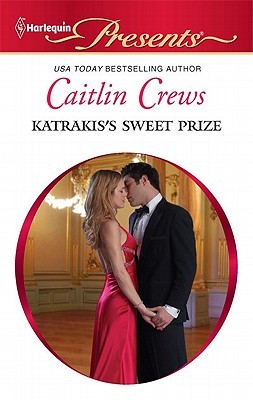 Katrakis's Sweet Prize (Mass Market Paperback)