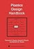 Plastics Design Handbook by Dominick V. Rosato