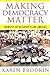 Making Democracy Matter: Id...