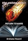 Return to Mars (The Wishing Book, Book 2) Return to Mars (The Wishing Book, Book 2)