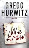 We Know by Gregg Hurwitz