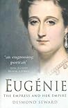 Eugenie: The Empr...