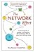 The Network Effect: A Pract...