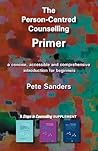 The Person-centred Counselling Primer (Counselling Primers) The Person-centred Counselling Primer (Counselling Primers)