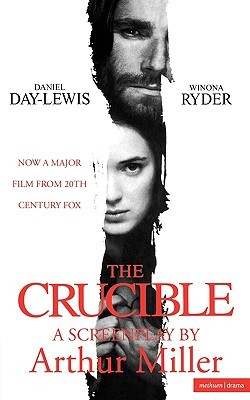 The Crucible: a screenplay