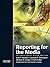 Reporting for the Media