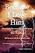 Because I Love Him by Jasper Jamison