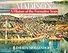 Madison: A Histor...