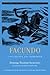 Facundo: Civilization and Barbarism (Latin American Literature and Culture) (Volume 12)