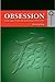 Obsession: Male Same-Sex Relations in China, 1900–1950 (Queer Asia)