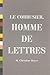 Le Corbusier, Homme de Lettres