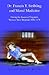 Dr. Francis T. Stribling and Moral Medicine: Curing the Insane at Virginia's Western State Hospital: 1836-1874
