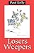 Losers Weepers