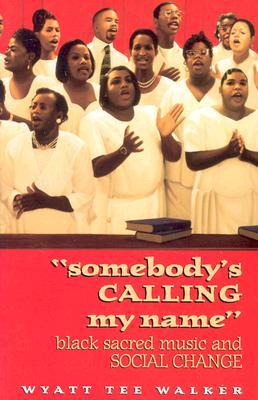 Somebody's Calling My Name (Paperback)