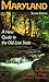 Maryland: A New Guide to th...