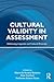 Cultural Validity in Assessment: Addressing Linguistic and Cultural Diversity (Language, Culture, and Teaching Series)