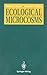 Ecological Microcosms (Springer Advanced Texts in Life Sciences)